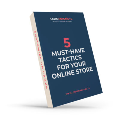 5 Must-Have Tactics For Your Online Store